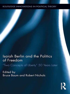 cover image of Isaiah Berlin and the Politics of Freedom